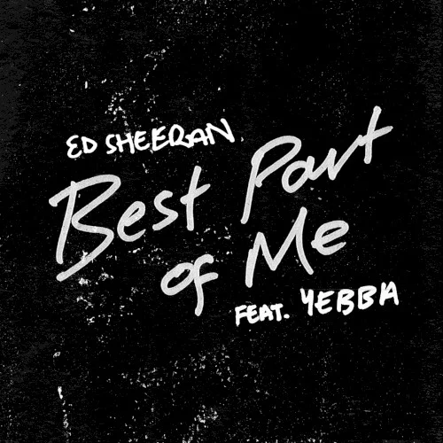 Ed Sheeran: Best Part of Me single cover