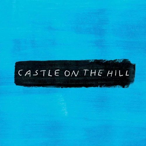 Ed Sheeran: Castle on the Hill single cover