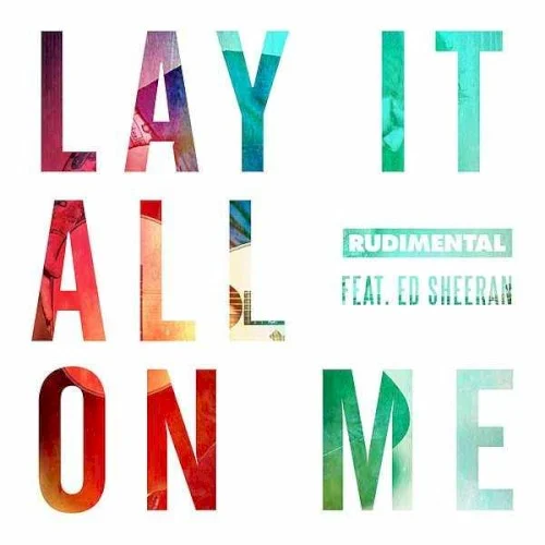Ed Sheeran: Lay It All on Me single cover
