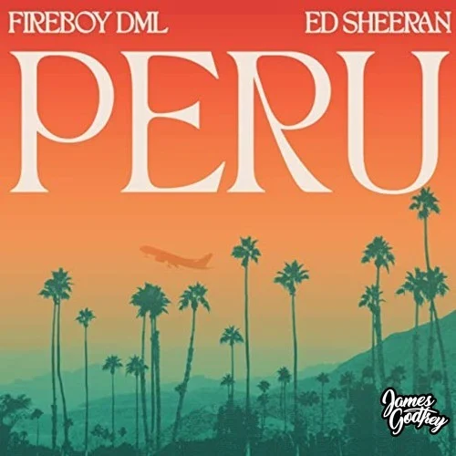 Ed Sheeran: Peru (James Godfrey remix) remix album cover