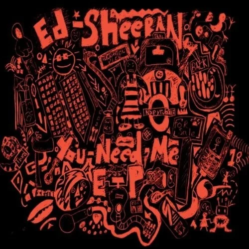 Ed Sheeran: You Need Me EP cover