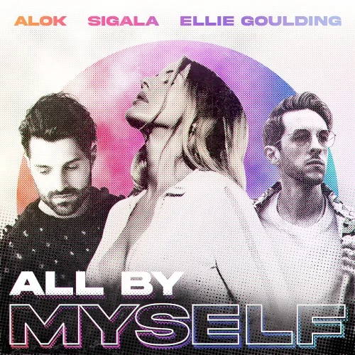 All by Myself single cover by Ellie Goulding, released October 7, 2022 on B1 Recordings, Columbia