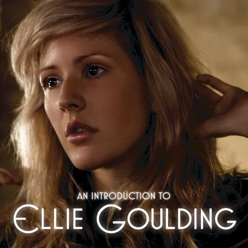 An Introduction to Ellie Goulding EP cover by Ellie Goulding, released December 20, 2009 on Cherrytree Records, Interscope Records, Polydor