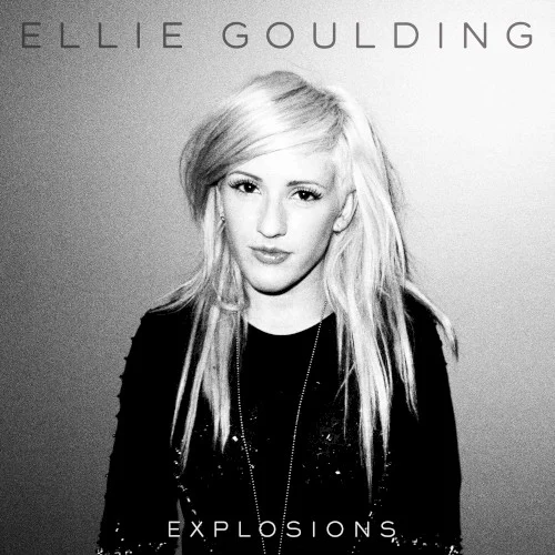 Explosions single cover by Ellie Goulding, released October 1, 2012 on Polydor