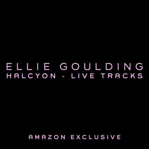 Halcyon Live EP live album cover by Ellie Goulding, released 2012 on Polydor