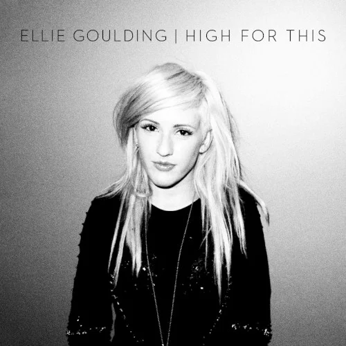High for This single cover by Ellie Goulding, released May 30, 2012