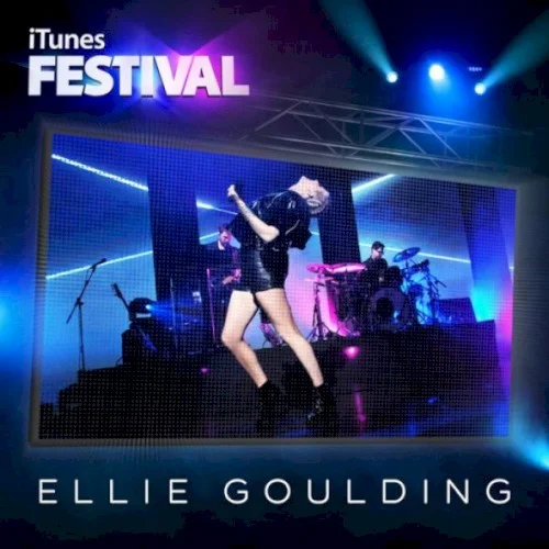 iTunes Festival: London 2012 live album cover by Ellie Goulding, released December 11, 2012 on Polydor