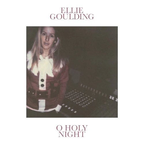 O Holy Night single cover by Ellie Goulding, released December 8, 2017 on Polydor