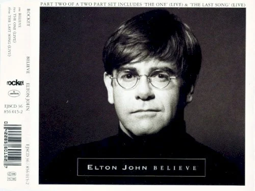 Believe single cover by Elton John, released February 20, 1995 on Mercury Records, Island, The Rocket Record Company