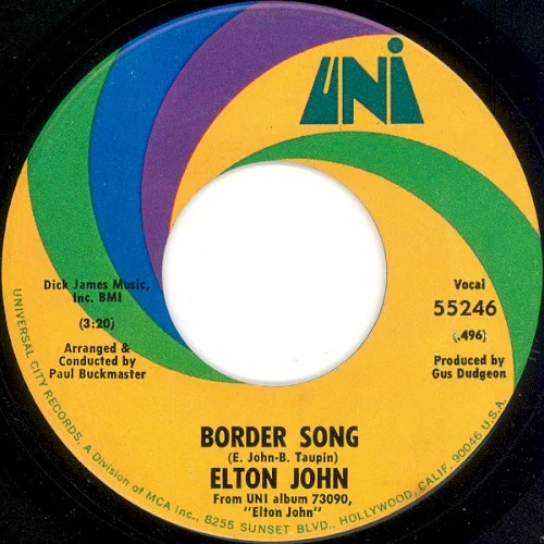 Border Song single cover by Elton John, released 1970 on UNI Records