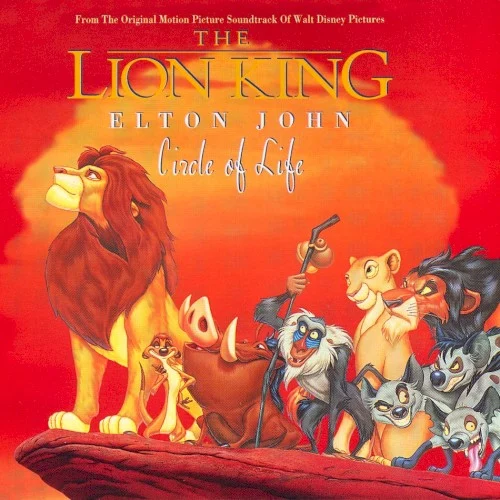 Circle of Life soundtrack cover by Elton John, released 1994 on Mercury Records