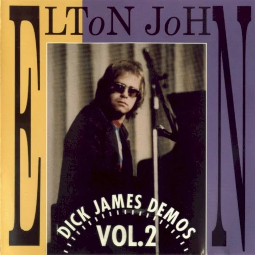 Dick James Demos, Volume 2 compilation album cover by Elton John, released 1992 on Yellow Dog Records