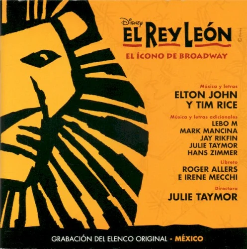 El Rey León (El Ícono De Broadway) soundtrack cover by Elton John, released 2015 on Sony Music