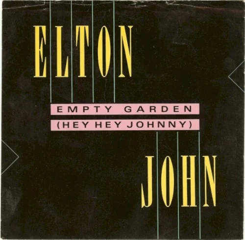 Empty Garden (Hey Hey Johnny) single cover by Elton John, released March 1982 on Geffen