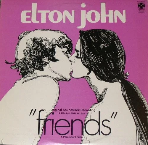 "Friends" Original Soundtrack Recording soundtrack cover by Elton John, released 1971 on Paramount Records