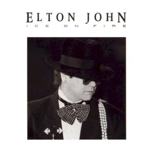 Ice on Fire album cover by Elton John, released November 4, 1985 on Universal International, The Rocket Record Company, Geffen