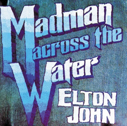Madman Across the Water album cover by Elton John, released November 5, 1971 on Rocket Entertainment, EMI, DJM Records