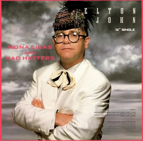 Mona Lisas And Mad Hatters (Part Two) single cover by Elton John, released 1988 on MCA Records
