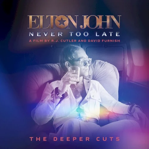 Never Too Late: The Deeper Cuts compilation album cover by Elton John, released December 13, 2024