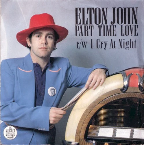 Part Time Love single cover by Elton John, released October 4, 1978 on The Rocket Record Company