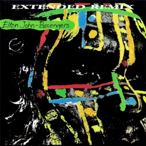 Passengers single cover by Elton John, released 1984 on The Rocket Record Company
