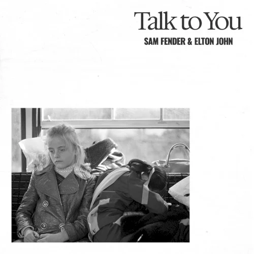 Talk to You single cover by Elton John, released October 17, 2025 on Polydor