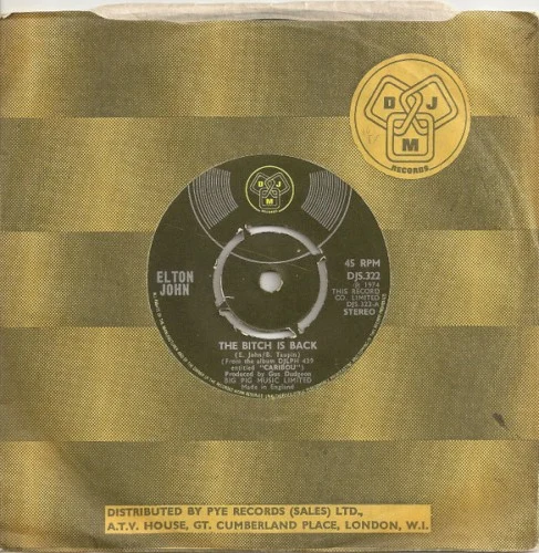 The Bitch Is Back single cover by Elton John, released August 30, 1974 on DJM Records