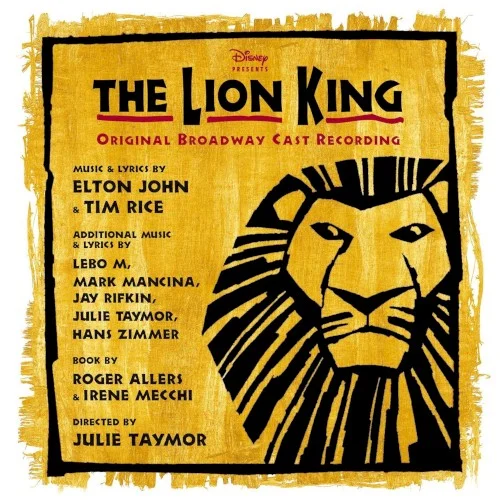 The Lion King: Original Broadway Cast Recording soundtrack cover by Elton John, released November 14, 1997 on Walt Disney Records