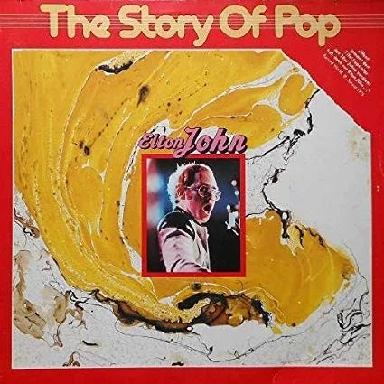 The Story of Pop compilation album cover by Elton John, released 1977 on DJM Records