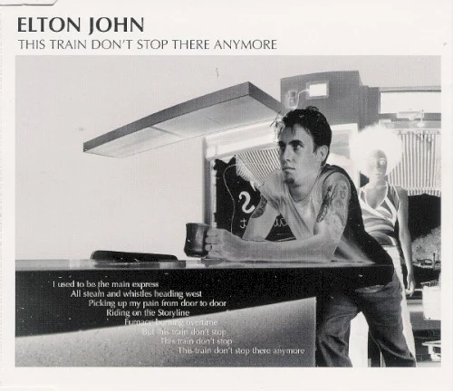 This Train Don't Stop There Anymore single cover by Elton John, released January 15, 2002 on The Rocket Record Company, Mercury Records