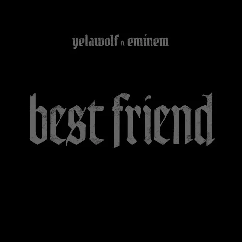 Best Friend single cover by Eminem, released April 14, 2015 on Slumerican
