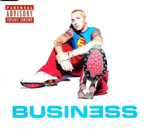 Business single cover by Eminem, released July 7, 2003 on Aftermath Entertainment, Goliath Artists, Interscope Records