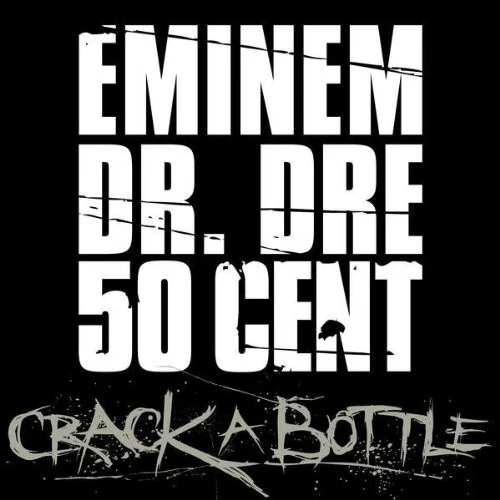 Crack a Bottle single cover by Eminem, released February 12, 2009 on Aftermath Entertainment, Interscope Records, Shady Records