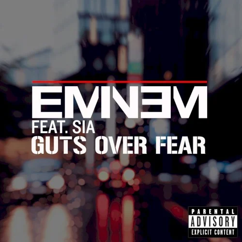 Guts Over Fear single cover by Eminem, released August 25, 2014 on Interscope Records