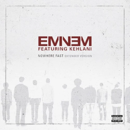 Nowhere Fast (extended version) single cover by Eminem, released March 17, 2018 on Aftermath Entertainment, Interscope Records, Shady Records