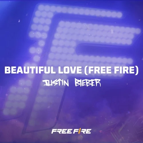 Justin Bieber: Beautiful Love (Free Fire) single cover