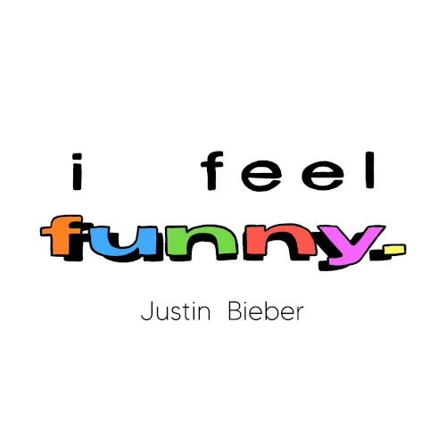 Justin Bieber: I Feel Funny single cover