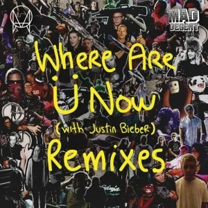 Justin Bieber: Where Are Ü Now (Remixes) remix album cover