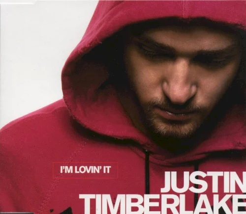 I'm Lovin' It single cover by Justin Timberlake, released November 12, 2003 on Jive