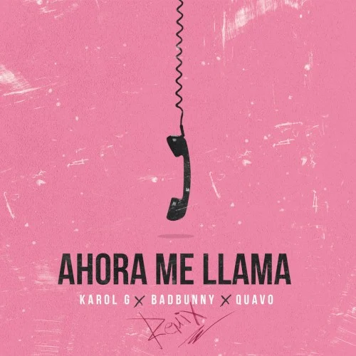 Ahora me llama (remix) remix album cover by KAROL G, released October 6, 2017 on Ahora me llama PS, Capitol Records, Universal Music Latin Entertainment