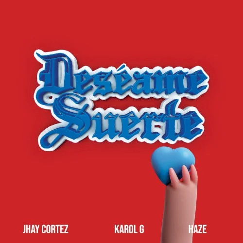Deséame suerte single cover by KAROL G, released August 30, 2019 on N&E Entertainment LLC, Universal Music Latino