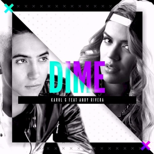 Dime single cover by KAROL G, released December 4, 2015