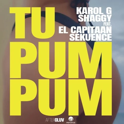 Tu pum pum single cover by KAROL G, released March 30, 2018 on AfterCluv, AfterCluv DanceLab