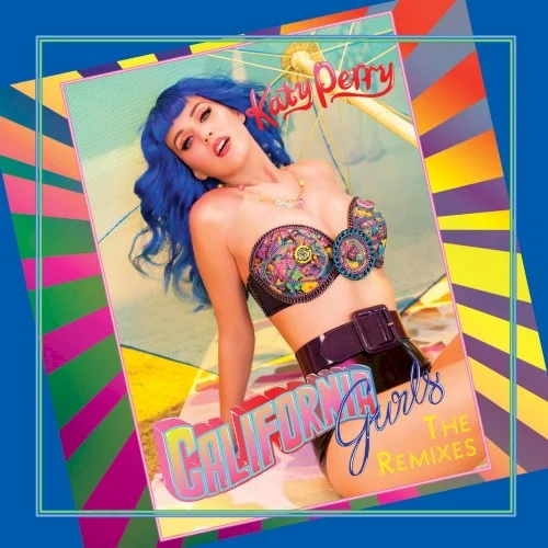 Katy Perry: California Gurls: The Remixes remix album cover
