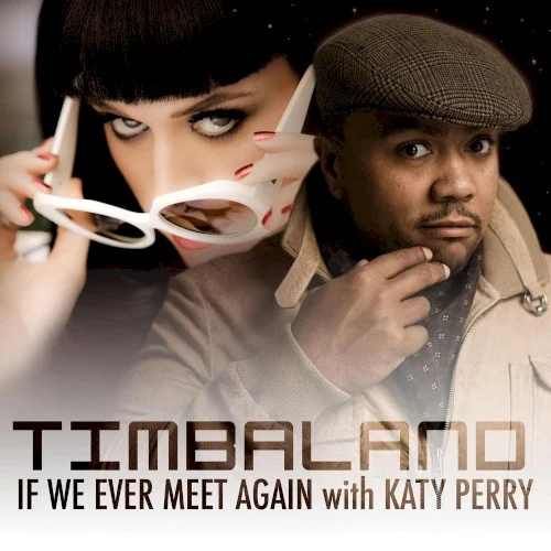 Katy Perry: If We Ever Meet Again single cover