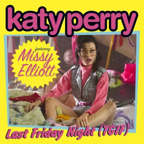 Katy Perry: Last Friday Night (T.G.I.F.) remix album cover