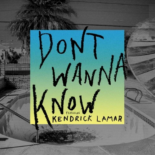 Kendrick Lamar: Don't Wanna Know single cover