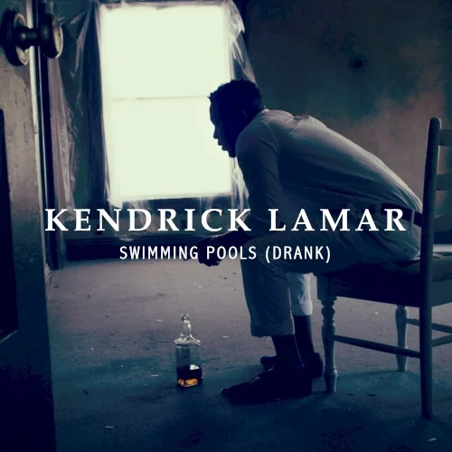 Kendrick Lamar: Swimming Pools (Drank) single cover