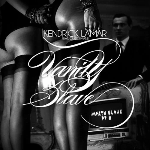 Kendrick Lamar: Vanity Slave, Pt. 2 single cover