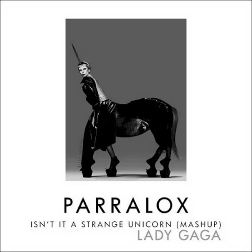 Lady Gaga: Isn’t It a Strange Unicorn (mashup) remix album cover